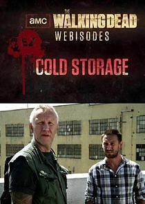 Watch The Walking Dead: Cold Storage