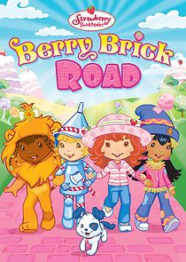 Watch Strawberry Shortcake: Berry Brick Road