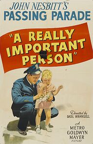 Watch A Really Important Person (Short 1947)
