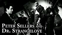 Watch Best Sellers or: Peter Sellers and Dr. Strangelove