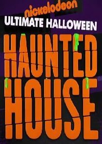 Watch Nickelodeon's Ultimate Halloween Haunted House