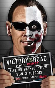 Watch TNA: Victory Road (TV Special 2012)