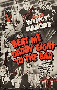 Watch Beat Me, Daddy, Eight to the Bar (Short 1941)
