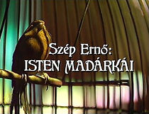 Watch Isten madárkái