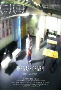 Watch The Mass of Men (Short 2012)