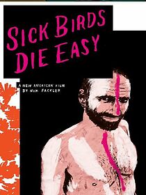 Watch Sick Birds Die Easy