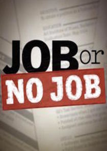 Watch Job or No Job