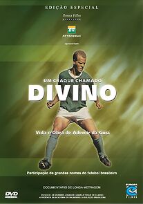Watch A Football Star Called Divine: Life and Work of Ademir da Guia