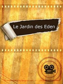 Watch Le jardin des Eden (Short 2012)