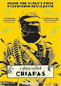 Watch A Place Called Chiapas