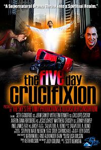 Watch The Five Day Crucifixion (Short 2012)
