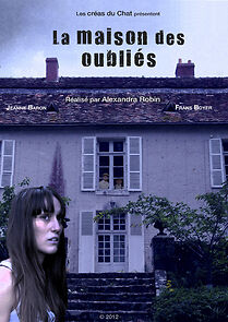 Watch La maison des oubliés (Short 2013)