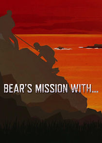 Watch Bear's Mission with...
