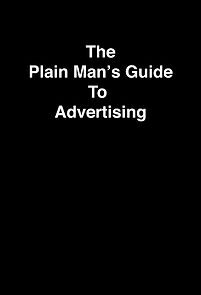 Watch The Plain Man's Guide to Advertising (Short 1963)