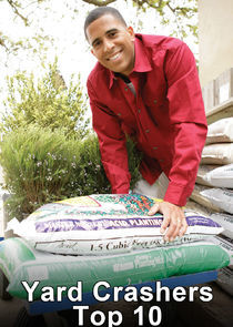 Watch Yard Crashers Top 10