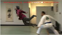 Watch Grappling with your Demons