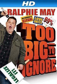 Watch Ralphie May: Too Big to Ignore (TV Special 2012)