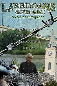 Watch Laredoans Speak: Voices on Immigration