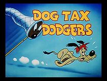 Watch Dog Tax Dodgers (Short 1948)