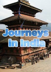 Watch Journeys in India