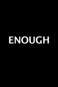 Watch Enough (Short 2008)