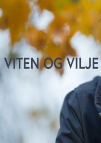 Watch Viten og vilje