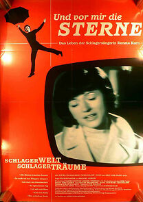 Watch Und vor mir die Sterne... - Das Leben der Schlagersängerin Renate Kern