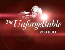 Watch The Unforgettable Rod Hull