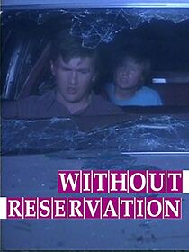 Watch Without Reservation