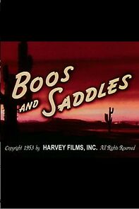 Watch Boos and Saddles (Short 1953)