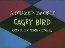 Watch Cagey Bird (Short 1946)