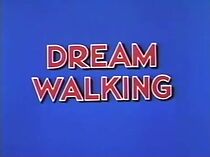 Watch Dream Walking (Short 1950)