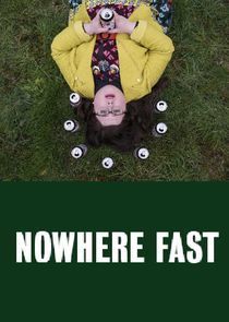 Watch Nowhere Fast