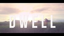 Watch Dwell (Short 2014)