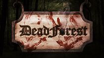 Watch Dead Forest (Short 2013)