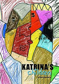 Watch Katrina's Children