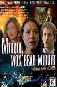 Watch Miroir, mon beau miroir