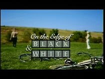 Watch On the Edge of Black and White