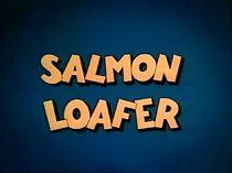 Watch Salmon Loafer (Short 1963)