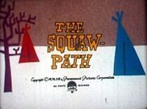 Watch The Squaw Path (Short 1967)