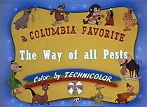 Watch The Way of All Pests (Short 1941)