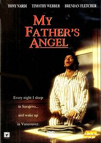 Watch My Father's Angel