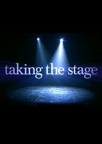 Watch Taking the Stage