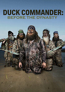 Watch Duck Commander: Before the Dynasty