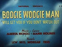 Watch Boogie Woogie Man Will Get You If You Don't Watch Out (Short 1943)
