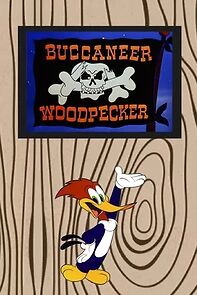 Watch Buccaneer Woodpecker (Short 1953)