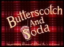 Watch Butterscotch and Soda (Short 1948)