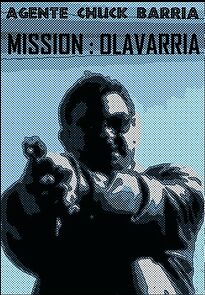 Watch Agente Chuck Barría: Mission Olavarría (Short 2010)