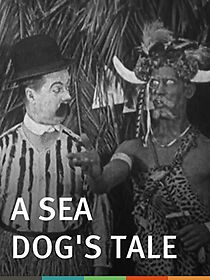 Watch A Sea Dog's Tale (Short 1926)