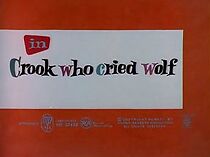 Watch Crook Who Cried Wolf (Short 1963)